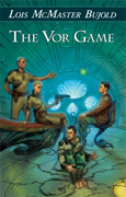 The Vor Game, by Lois McMaster Bujold