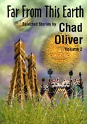 Far From This Earth and Other Stories, by Chad Oliver