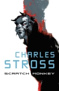Scratch Monkey, by Charles Stross
